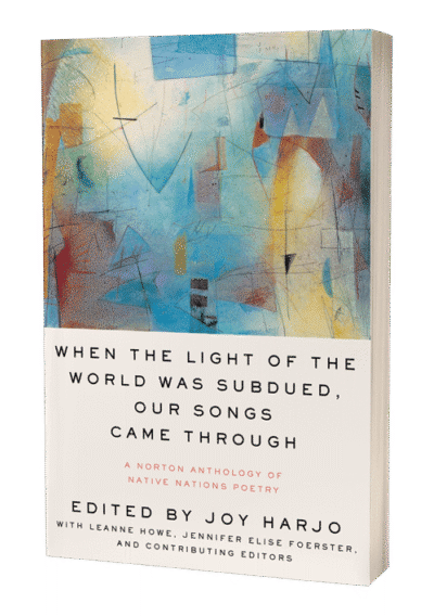 When the Light of the World edited by Joy Harjo