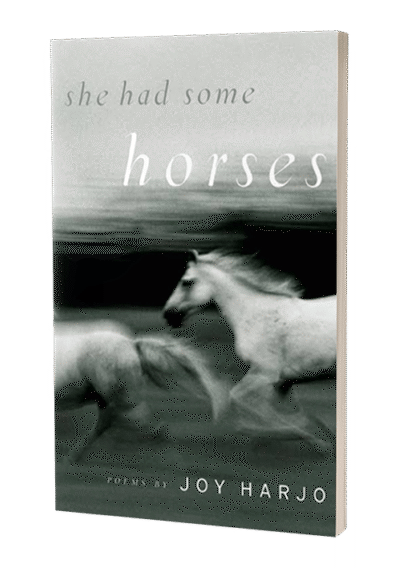 She Had Some Horses by Joy Harjo