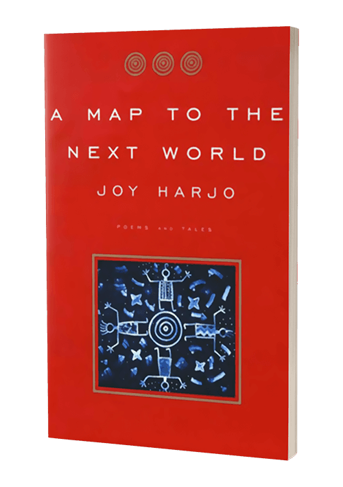 A Map to the Next World by Joy Harjo