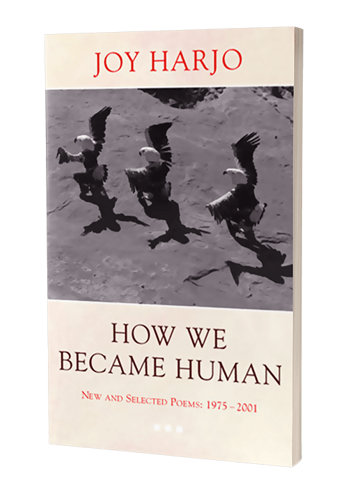 How We Became Human by Joy Harjo