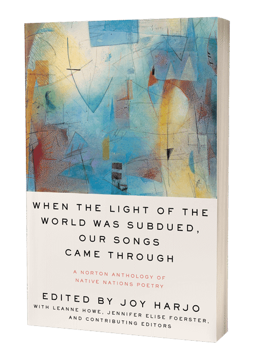 When the Light of the World edited by Joy Harjo