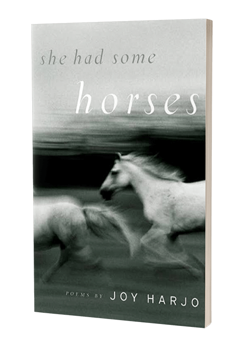 She Had Some Horses by Joy Harjo